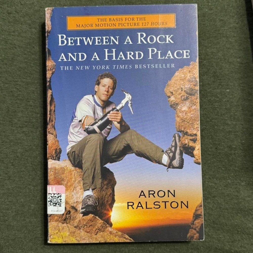 "Between a Rock and a Hard Place" by Aron Ralston